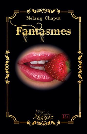 Fantasmes - MÉLANY CHAPUT