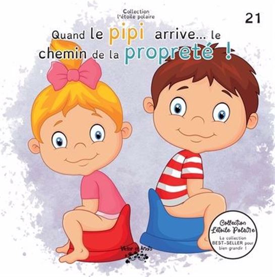 Quand le pipi arrive... le chemin de la propreté! #21 - COLLECTIF