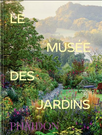 Le Musée des jardins - COLLECTIF