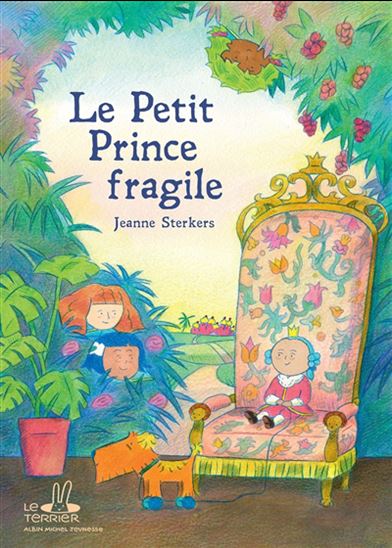 Le Petit prince fragile - JEANNE STERKERS
