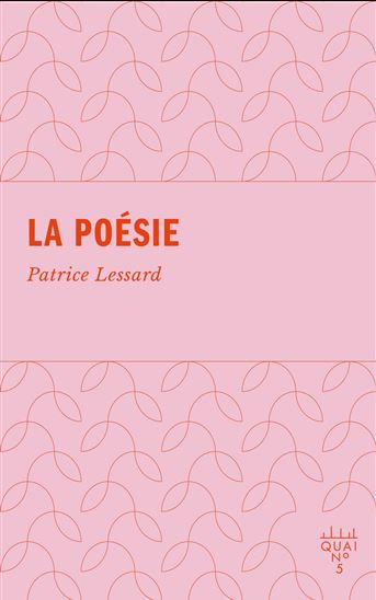 La Poésie - PATRICE LESSARD
