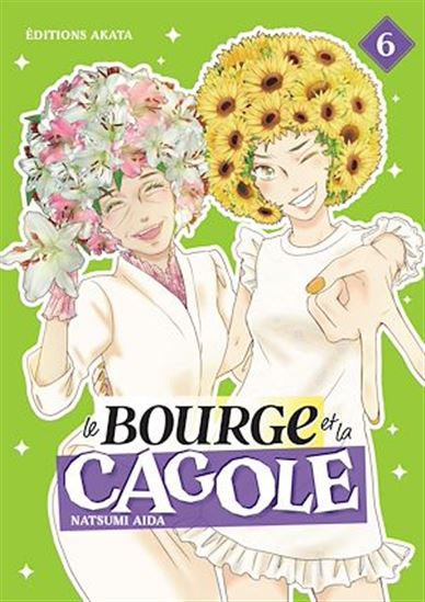 Le Bourge et la Cagole - Tome 6 - NATSUMI AIDA