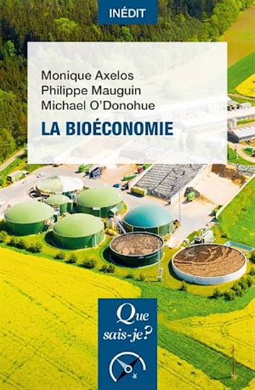La Bioéconomie - MONIQUE AXELOS & AL