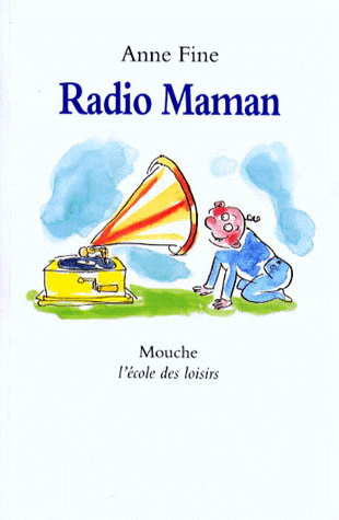 Radio maman - ANNE FINE