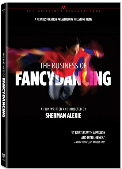 Business of Fancydancing - SHERMAN ALEXIE