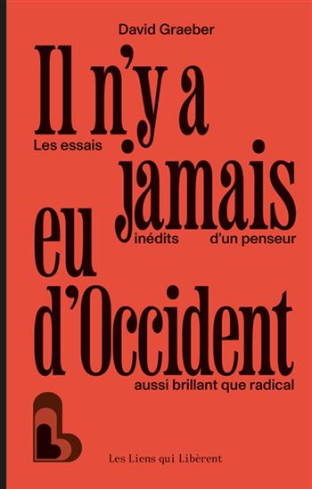 Il n'y a jamais eu d'Occident - DAVID GRAEBER