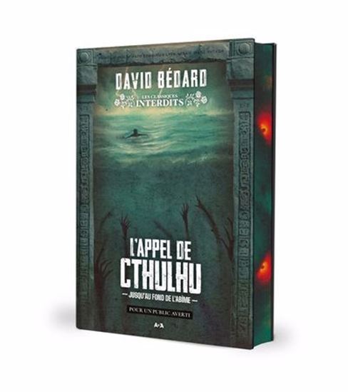 L'Appel de Cthulhu : Jusqu'au fond de l'abîme - DAVID BÉDARD
