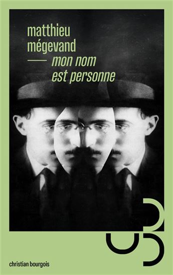 Mon nom est personne - MATTHIEU MÉGEVAND
