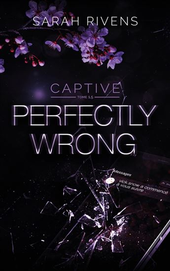 Perfectly wrong T.1.5 - SARAH RIVENS
