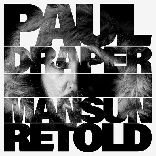Mansun Retold - PAUL DRAPER