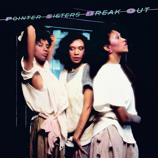 Break Out (Limited Edition)(Vinyle bleu) - THE POINTER SISTERS