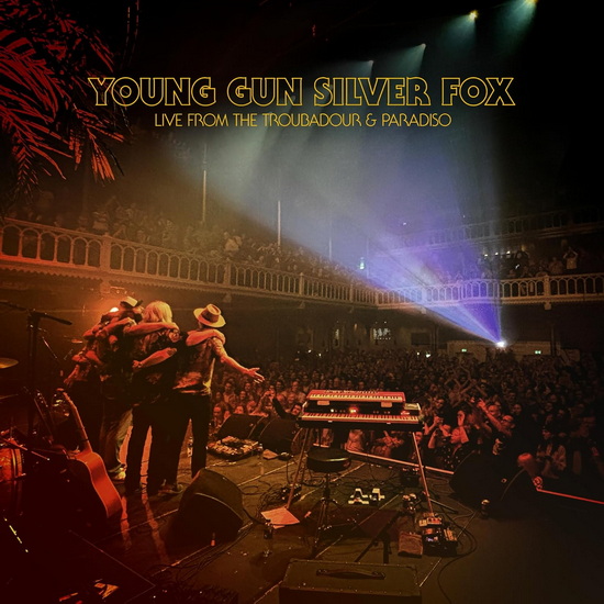 Live From The Troubadour & Paradiso (Vinyle) - YOUNG GUN SILVER FOX