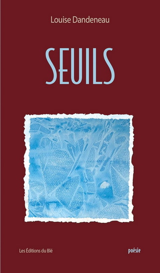 Seuils - LOUISE DANDENEAU