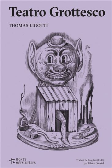 Teatro grottesco - THOMAS LIGOTTI