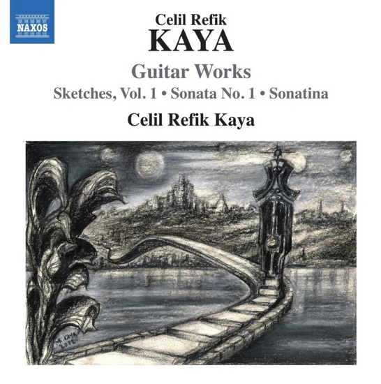 Guitar Works - CELIL REFIK KAYA