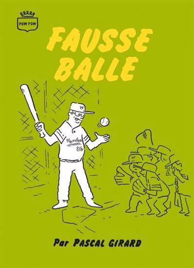 Fausse balle - PASCAL GIRARD