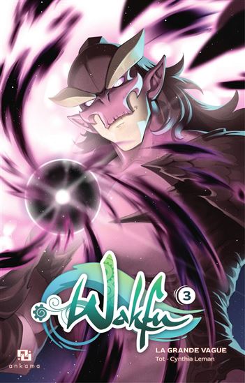 Wakfu Manga : La Grande vague - Tome 3 - Wakfu : Manga La Grande Vague - TOT - CYNTHIA LEMAN