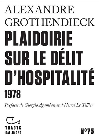 Plaidoirie sur le délit d'hospitalité : 1978 - ALEXANDRE GROTHENDIECK