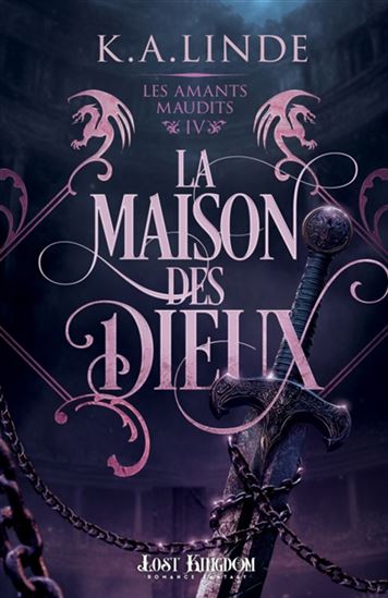 La Maison des Dieux #04 - K A LINDE
