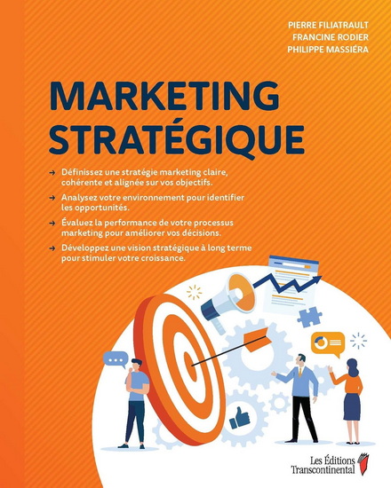 Marketing stratégique - PIERRE FILIATRAULT & AL