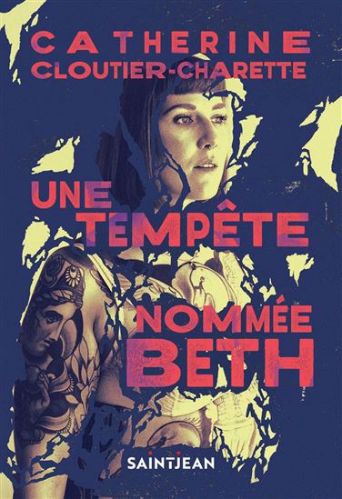 Une tempête nommée Beth - CATHERINE CLOUTIER-CHARETTE