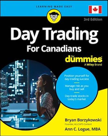 Day Trading For Canadians For Dummies - BRYAN BORZYKOWSKI