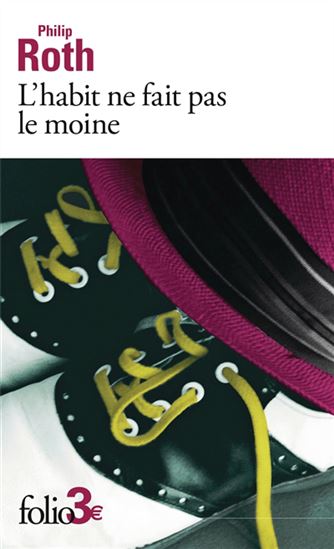 L'Habit ne fait pas le moine N. éd. - PHILIP ROTH