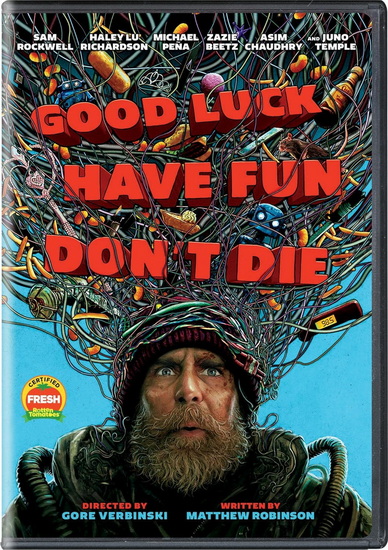 Good Luck, Have Fun, Don’t Die - MATTHEW ROBINSON