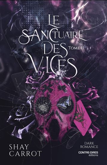 Le Sanctuaire des vices T.02 - SHAY CARROT