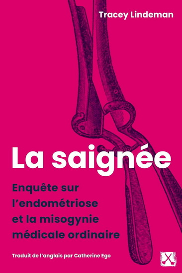 La Saignée - TRACEY LINDEMAN