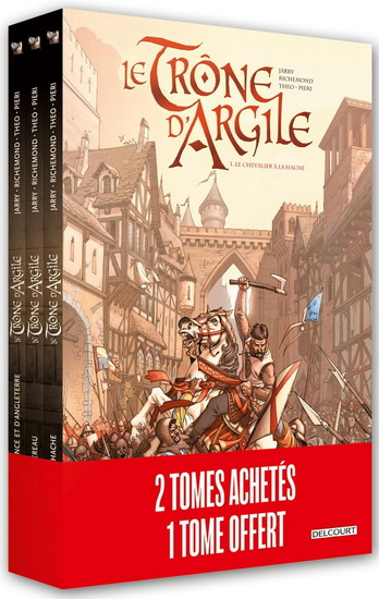 Le Trône d'argile : pack #01-03 - NICOLAS JARRY & AL