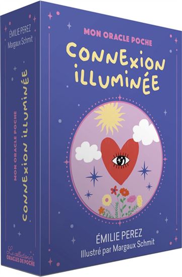 Connexion illuminée : mon oracle poche - EMILIE PEREZ - MARGAUX SCHMIT