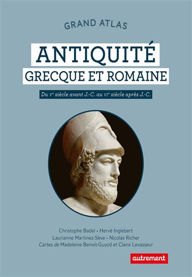 Antiquité grecque et romaine : du Ve siècle av. J.-C.au VIe siècle après J.-C. - Collectif