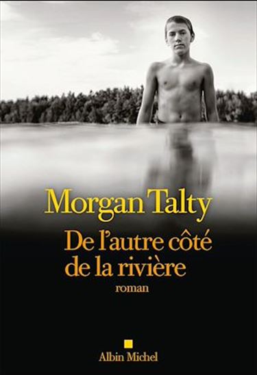 De l'autre côté de la rivière - MORGAN TALTY