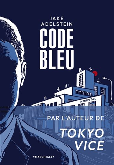 Code bleu - JAKE ADELSTEIN