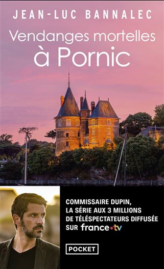 Vendanges mortelles à Pornic - JEAN-LUC BANNALEC
