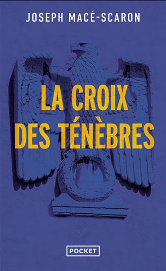 La Croix des ténèbres - JOSEPH MACÉ-SCARON