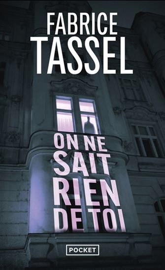 On ne sait rien de toi - FABRICE TASSEL