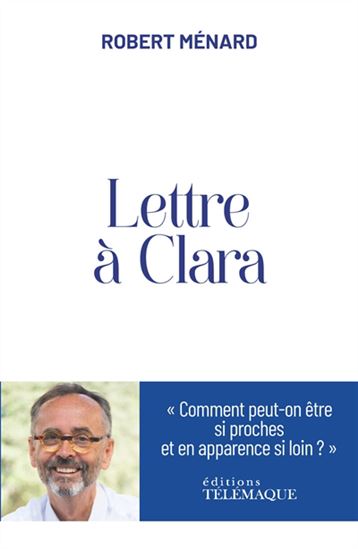 Lettre à Clara - ROBERT MÉNARD