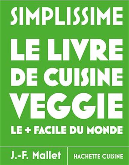 Grand Simplissime Veggie le + facile du monde - JEAN-FRANÇOIS MALLET