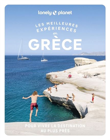 Les Meilleures expériences en Grèce 2e éd. - COLLECTIF
