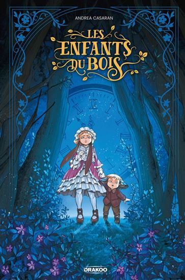 Les Enfants du bois - ANDREA CASARAN