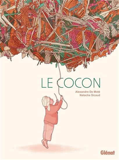 Le Cocon - ALEXANDRE DE MOTÉ - NATACHA SICAUD