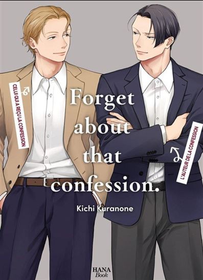 Forget about that confession - KICHI KURANONE