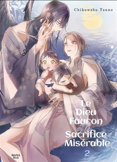 Le Dieu faucon et le sacrifice misérable #02 - CHIKUWABU TANNO
