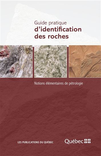 Guide pratique d'identification des roches : Notions élémentaires de pétrologie N. éd. - COLLECTIF