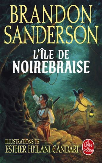 L'Île de Noirebraise : un roman du Cosmère - BRANDON SANDERSON - ESTHER HI'ILANI CANDARI