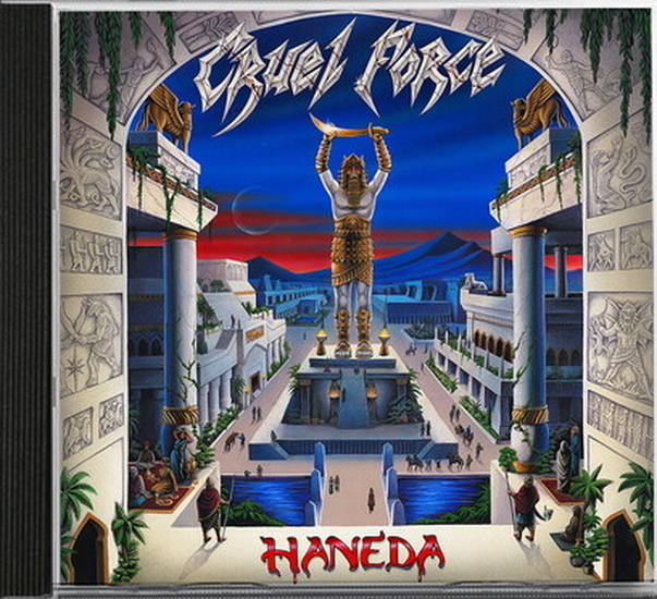 Haneda - CRUEL FORCE