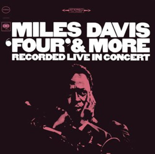 Four & More(Recorded Live in Concert)(Vinyle) - MILES DAVIS