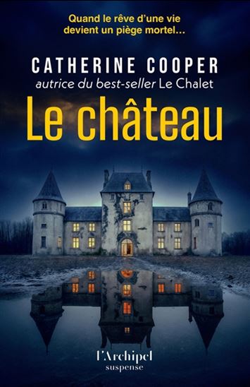 Le Château - CATHERINE COOPER